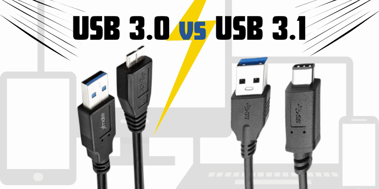 USB 3.0 vs USB 3.1